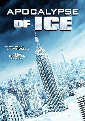 Apocalypse of Ice 2020 izle