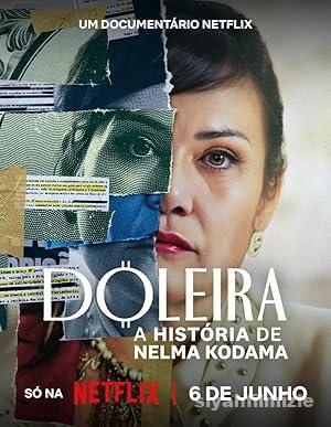 Nelma Kodama: Kirli Para Kraliçesi 2024 izle